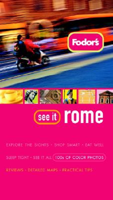 Fodor's See It Rome, 1st Edition