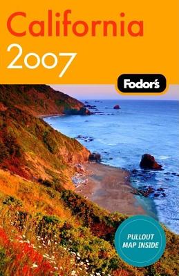 Fodor's California 2007 (Travel Guide)