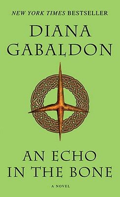 An Echo In The Bone (#7 Outlander Series)