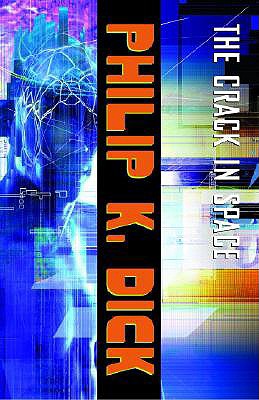 The Crack in Space: A Novel