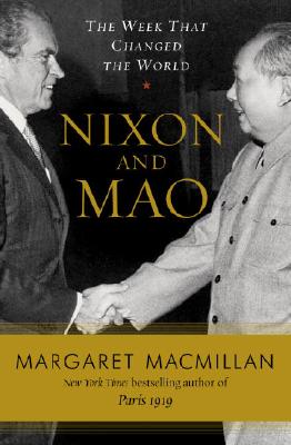 Image for Nixon and Mao: The Week That Changed the World Nixon and Mao: The Week That Changed the World