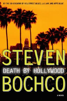 Death by Hollywood: A Novel