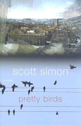 Pretty Birds: A Novel [signed]