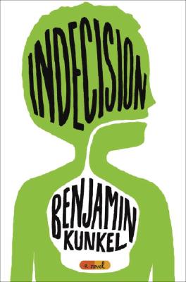 Indecision: A Novel [SIGNED]