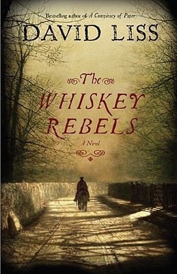 Image for The Whiskey Rebels: A Novel