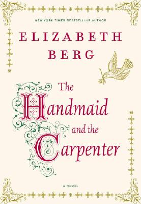 The Handmaid and the Carpenter; a Novel