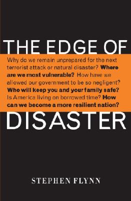 The Edge of Disaster: Rebuilding a Resilient Nation