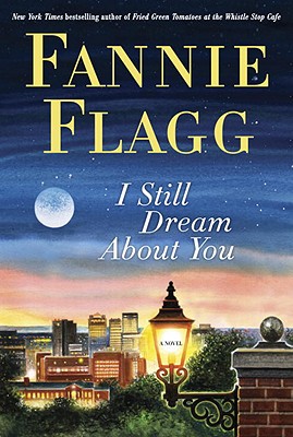Image for I Still Dream About You: A Novel