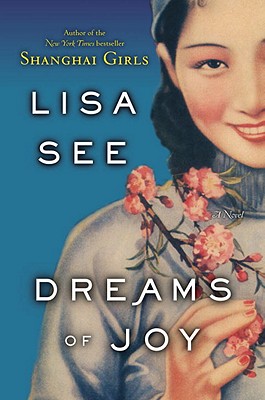 Image for Dreams of Joy: A Novel (Shanghai Girls)
