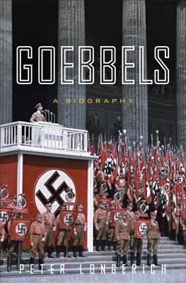 Image for Goebbels: A Biography Goebbels: A Biography