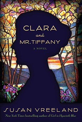 Clara and Mr. Tiffany: A Novel