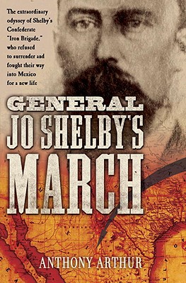 Image for General Jo Shelby's March