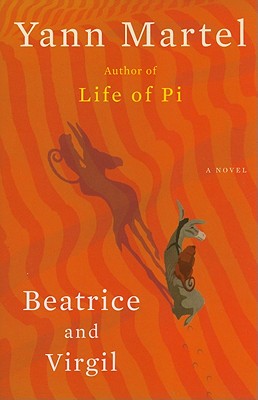 Beatrice And Virgil; A Novel [Advance Reader's Copy]