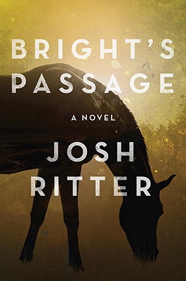 Bright's Passage: A Novel