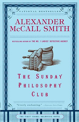 The Sunday Philosophy Club (Isabel Dalhousie Series)