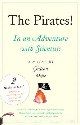 The Pirates!: An Adventure with Scientists & An Adventure with Ahab