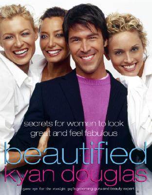 Beautified Secrets for Women to Look Great and Feel Fabulous