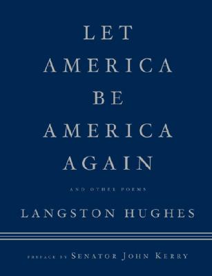 Let America Be America Again: And Other Poems