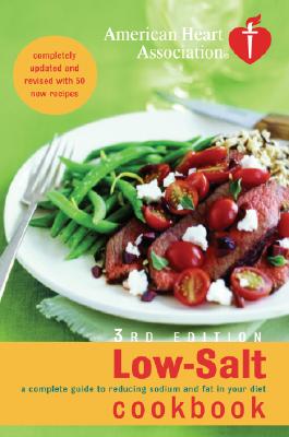 American Heart Association Low-Salt Cookbook, 3rd