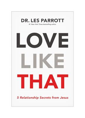 Love Like That: 5 Relationship Secrets from Jesus