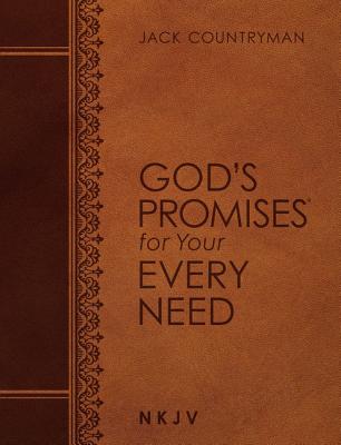 Image for God's Promises for Your Every Need NKJV (Large Text Leathersoft)