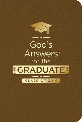 God's Answers for the Graduate: Class of 2019 - Brown NKJV: New King James Version