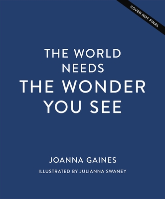 World Needs the Wonder You See