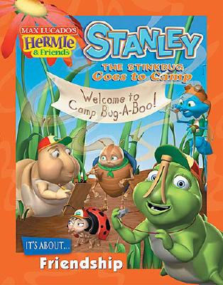 Image for Stanley the Stinkbug Goes to Camp (Max Lucado's Hermie & Friends)