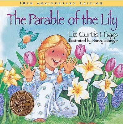 Image for The Parable of the Lily: Special 10th Anniversary Edition (Parable Series)