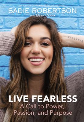 Image for Live Fearless: A Call to Power, Passion, and Purpose