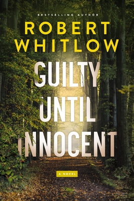 Guilty Until Innocent: A Legal Suspense