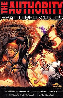 Image for Authority, The: Fractured Worlds - Volume 6 Authority, The: Fractured Worlds - Volume 6