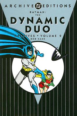 Batman: The Dynamic Duo Archives Volume 2