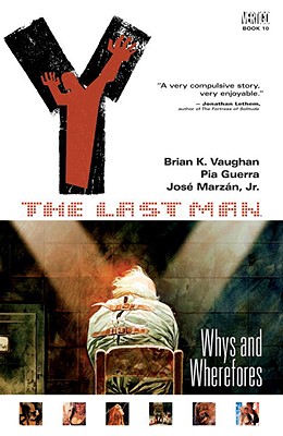 The Last Man, Volume 10: Whys and Wherefores