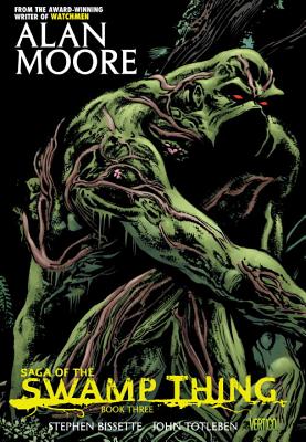 Saga of the Swamp Thing: Book Three