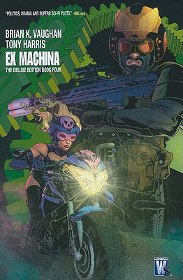 Ex Machina, Book 4 (Deluxe Edition)