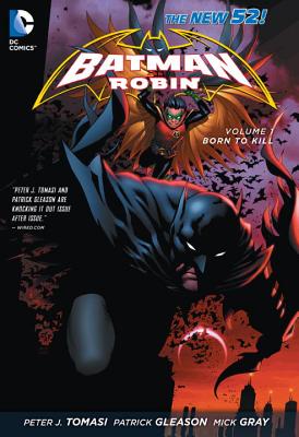 Batman & Robin, Vol. 1: Born to Kill (The New 52)