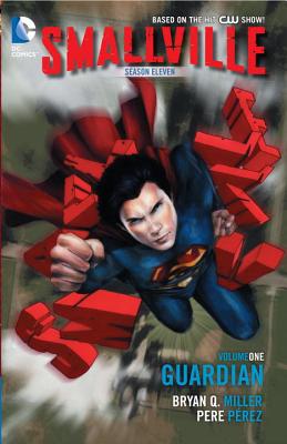 Smallville Season Eleven, Volume One: Guardian