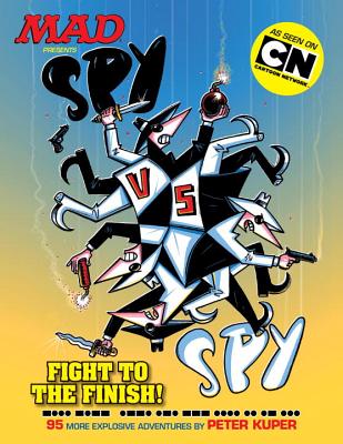 Image for Spy vs. Spy: Fight to the Finish! (Mad Presents)
