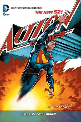 Image for Superman: Action Comics Vol. 5: What Lies Beneath (The New 52)