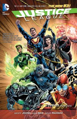 Justice League Vol. 5: Forever Heroes