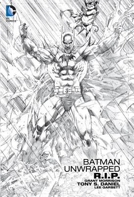 BATMAN UNWRAPPED : R.I.P.