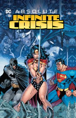 Absolute Infinite Crisis: Slipcased Edition