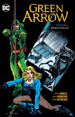 Green Arrow Vol. 7: Homecoming