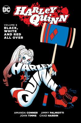 Harley Quinn Vol. 6 Black, White and Red all Over