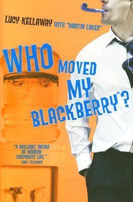 Who Moved My Blackberry