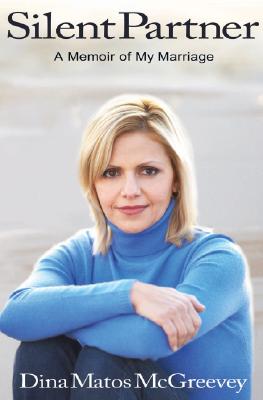 Silent Partner: A Memoir of My Marriage
