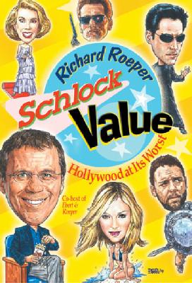 Image for Schlock Value : Hollywood At Its Worst