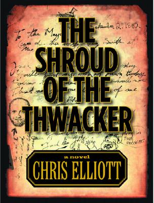 The Shroud of the Thwacker