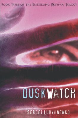 The Twilight Watch (Watch, Book 3)